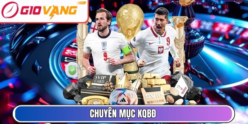 Chuyên mục KQBĐ